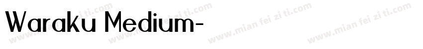 Waraku Medium字体转换